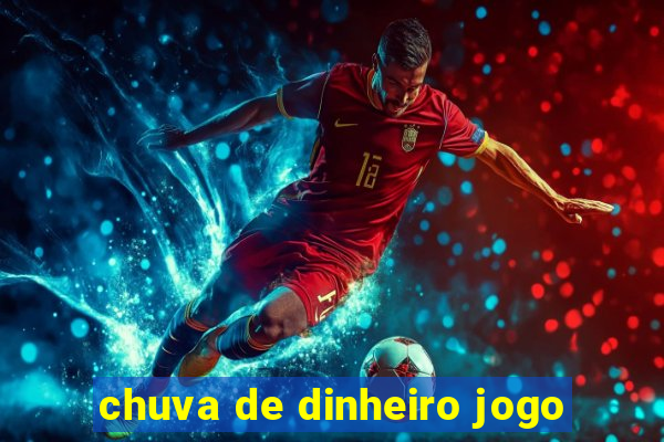 chuva de dinheiro jogo